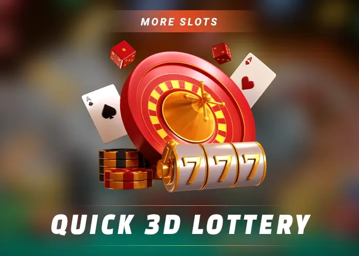 more_slots_quick_3d_lottery